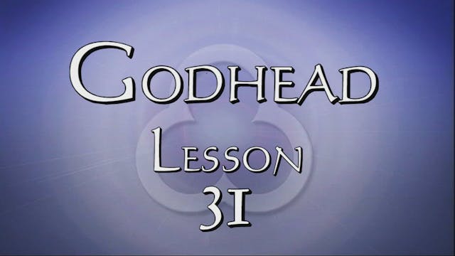 31. The Pre-Eisence of Jesus | Godhead