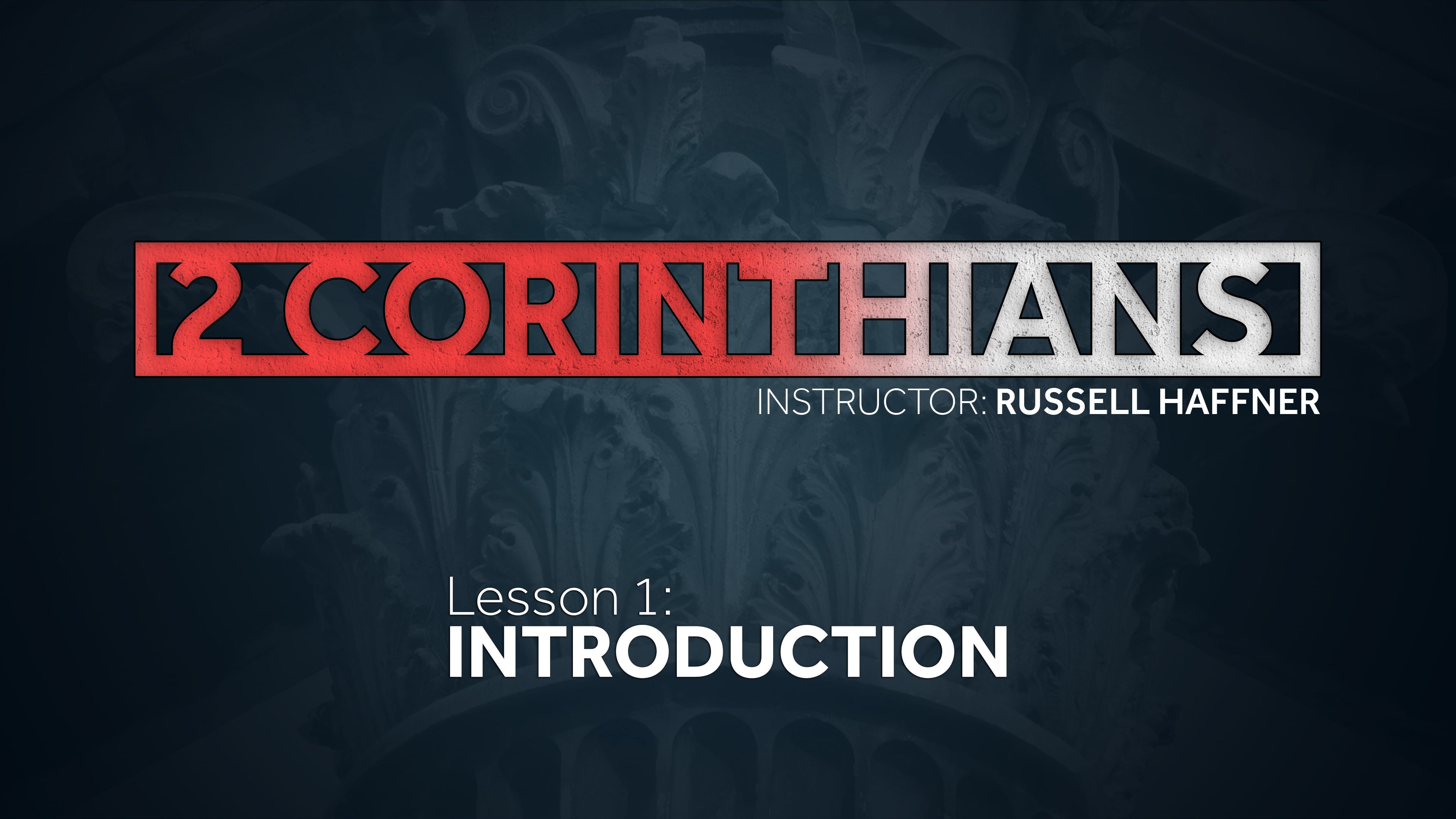 Lesson 1 | 2 Corinthians