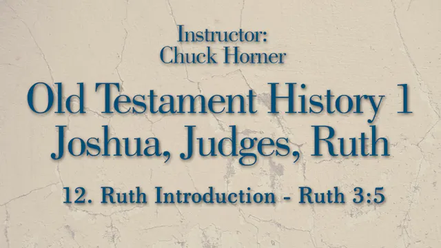 Old Testament History 1: Lesson 12