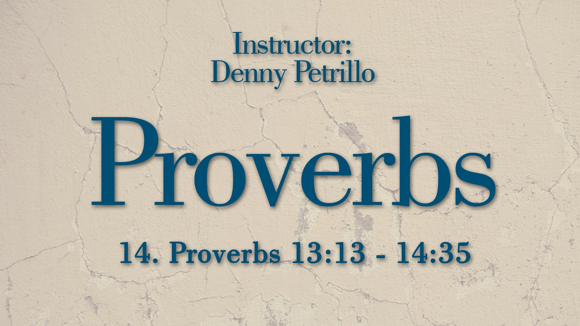 Proverbs: Lesson 14