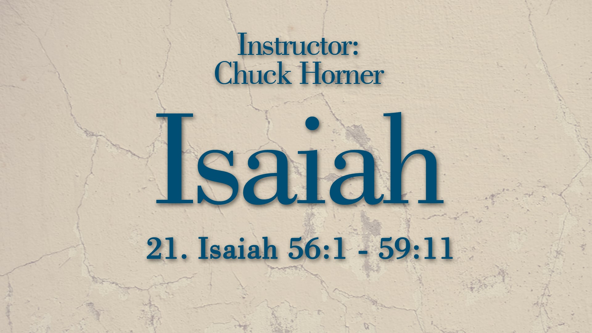 Isaiah: Lesson 21