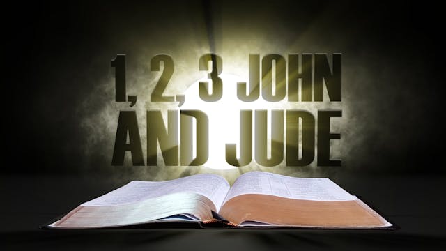 15. 1, 2, 3 John and Jude | Spotlight...
