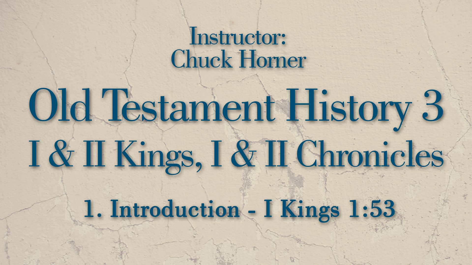 Old Testament History 3: Lesson 1