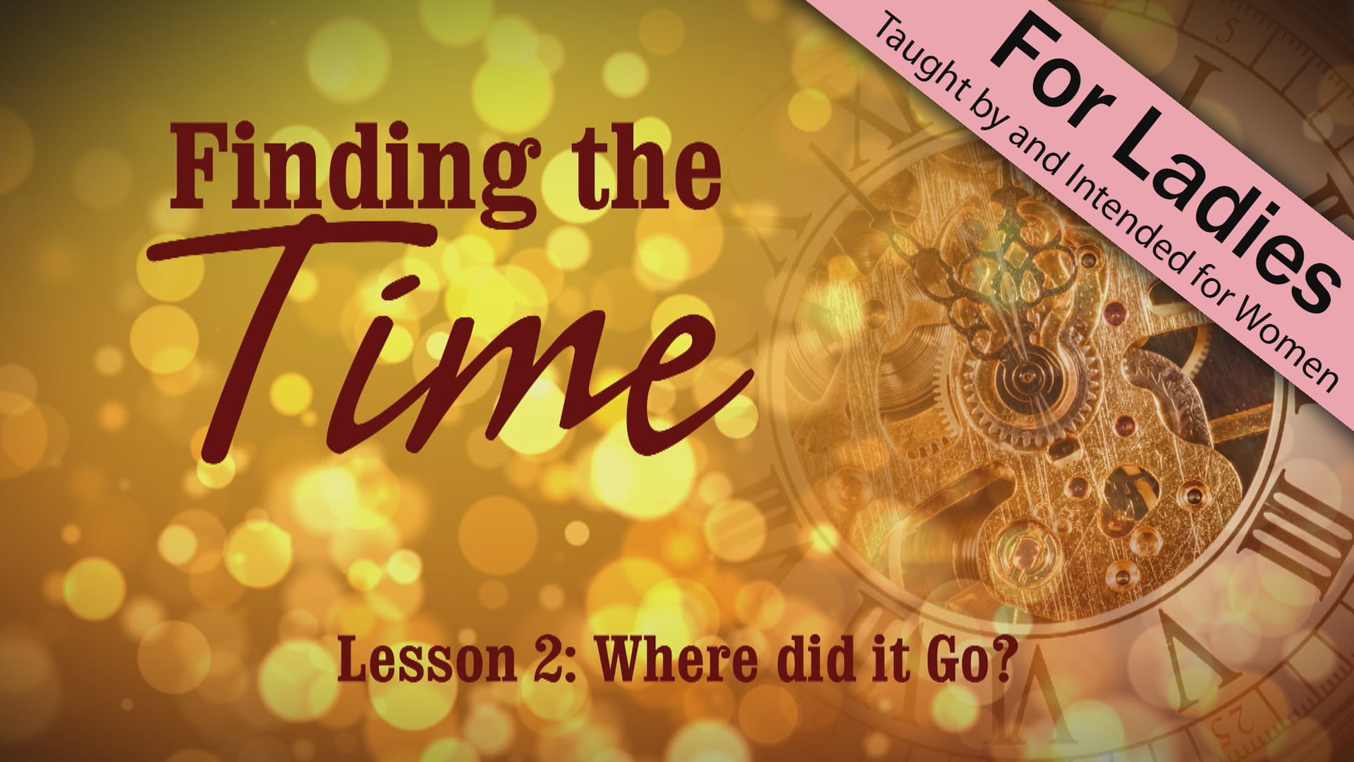 Finding the Time - Lesson 2: Where Did It Go?