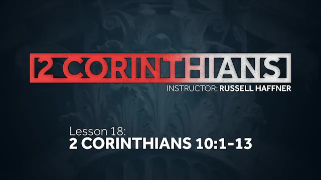 Lesson 18 | 2 Corinthians
