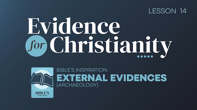 14. Bible's Inspiration: External Evi...