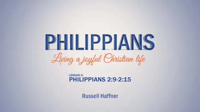 Philippians: Lesson 6