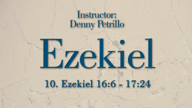 Ezekiel: Lesson 10