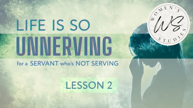 Life Is So Unnerving: Lesson 2