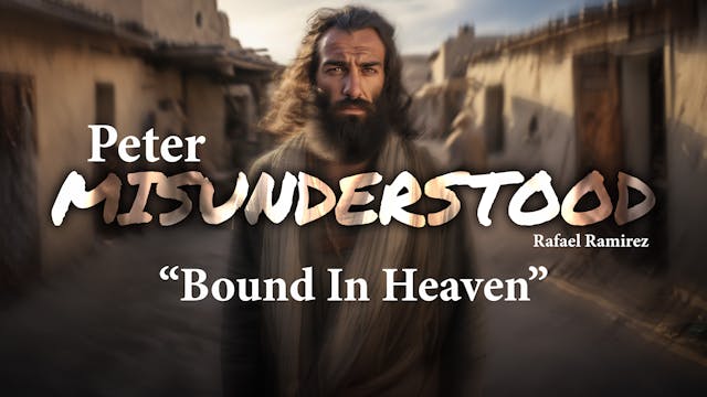 "Bound In Heaven" | Peter Misunderstood