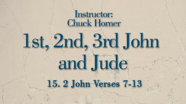 1, 2, 3 John and Jude: Lesson 15