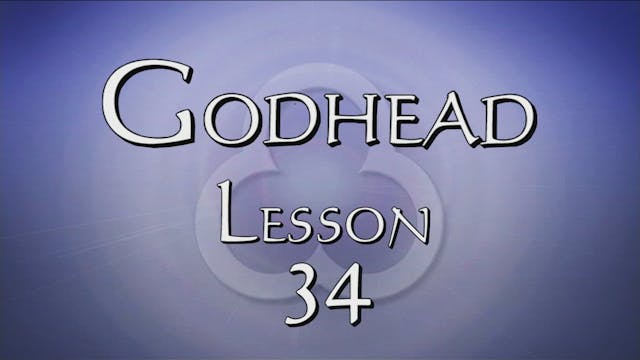 34. Jesus is God | Godhead