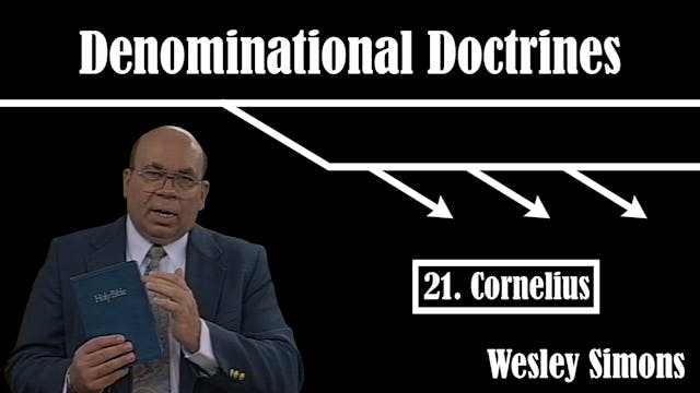 21. Cornelius | Denominational Doctrines
