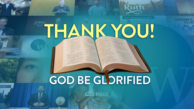 Thank You! God Be Glorified