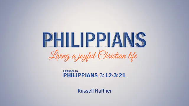Philippians: Lesson 10