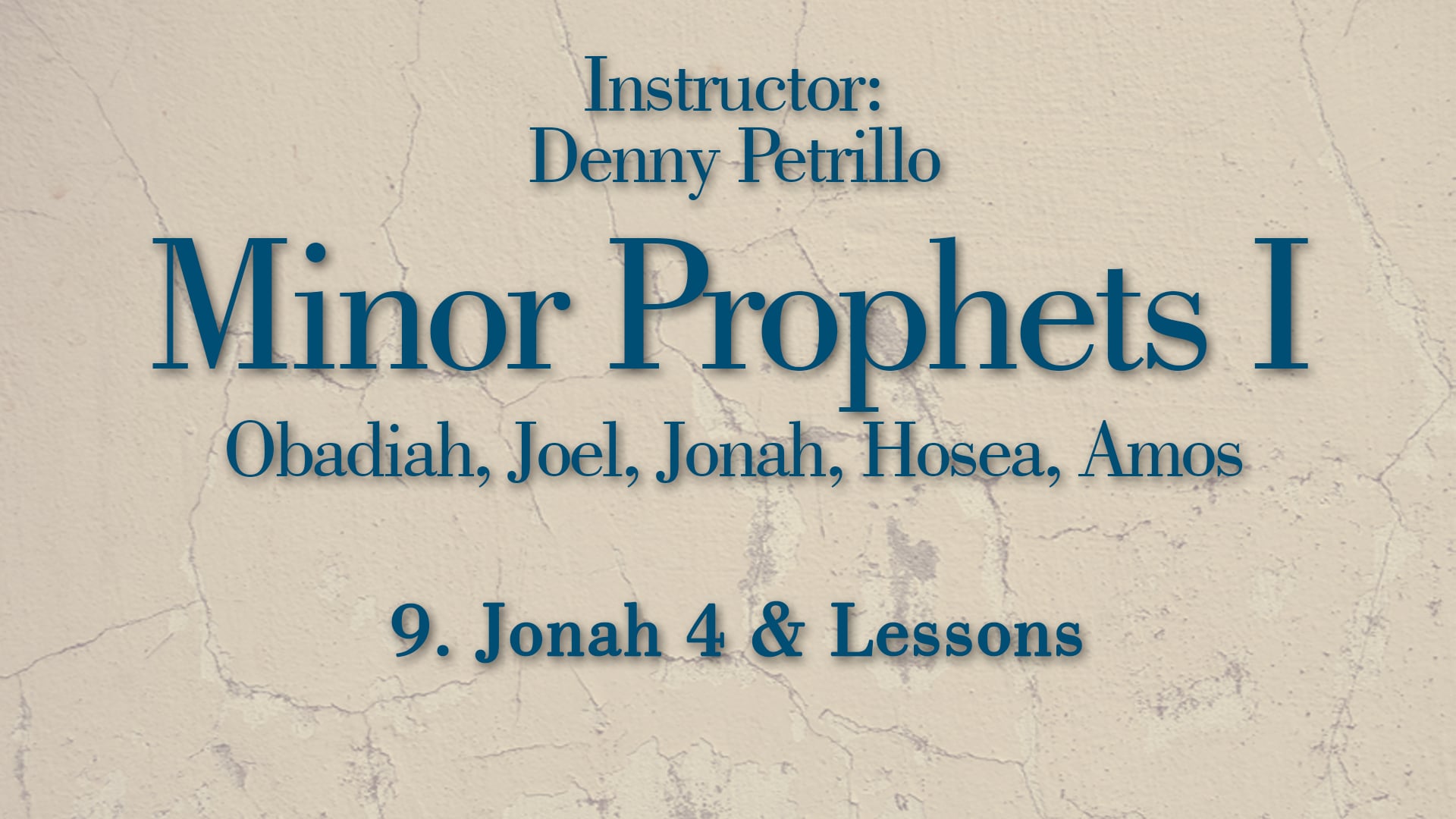 Minor Prophets 1: Lesson 9