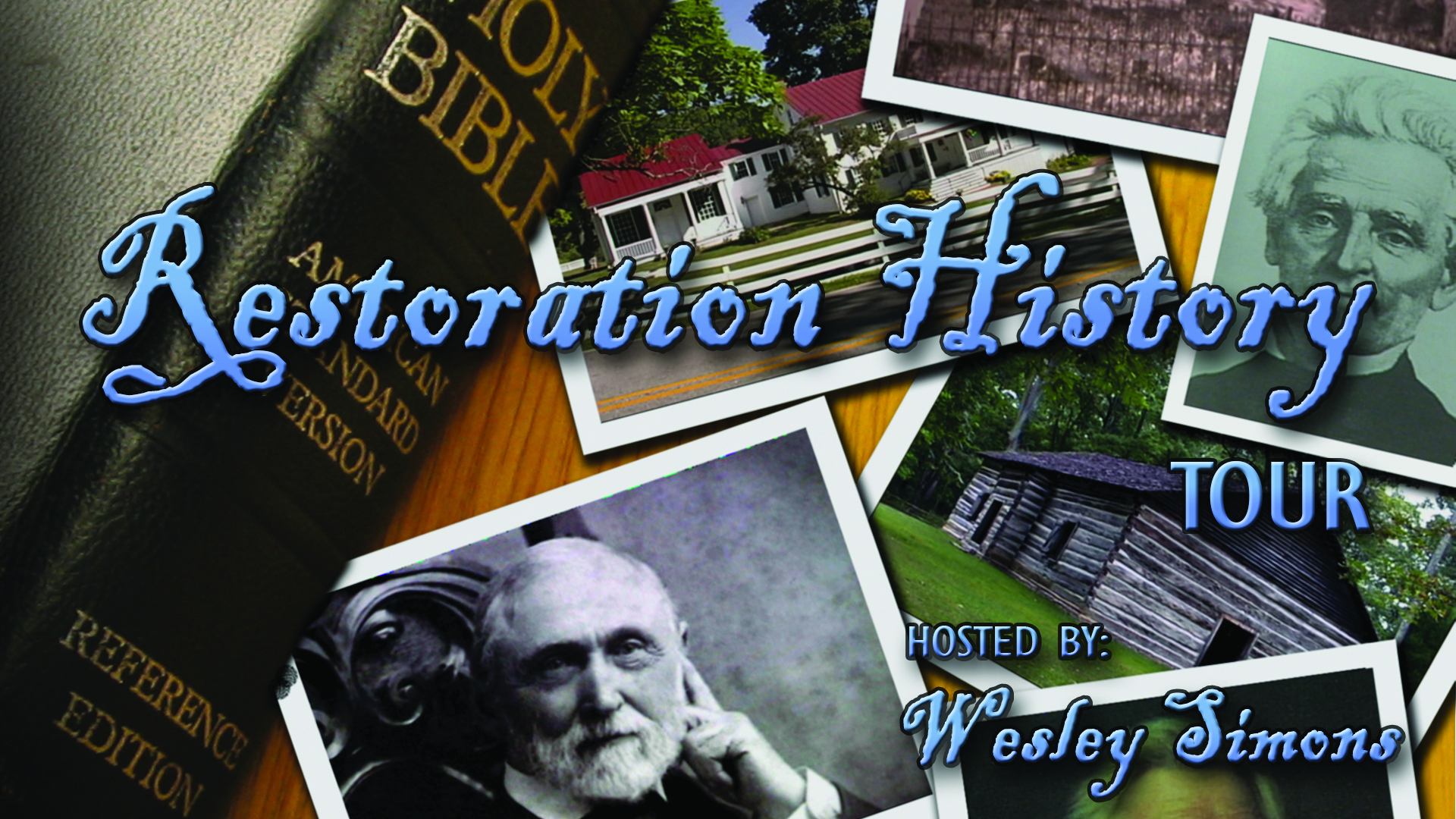 Restoration History Tour