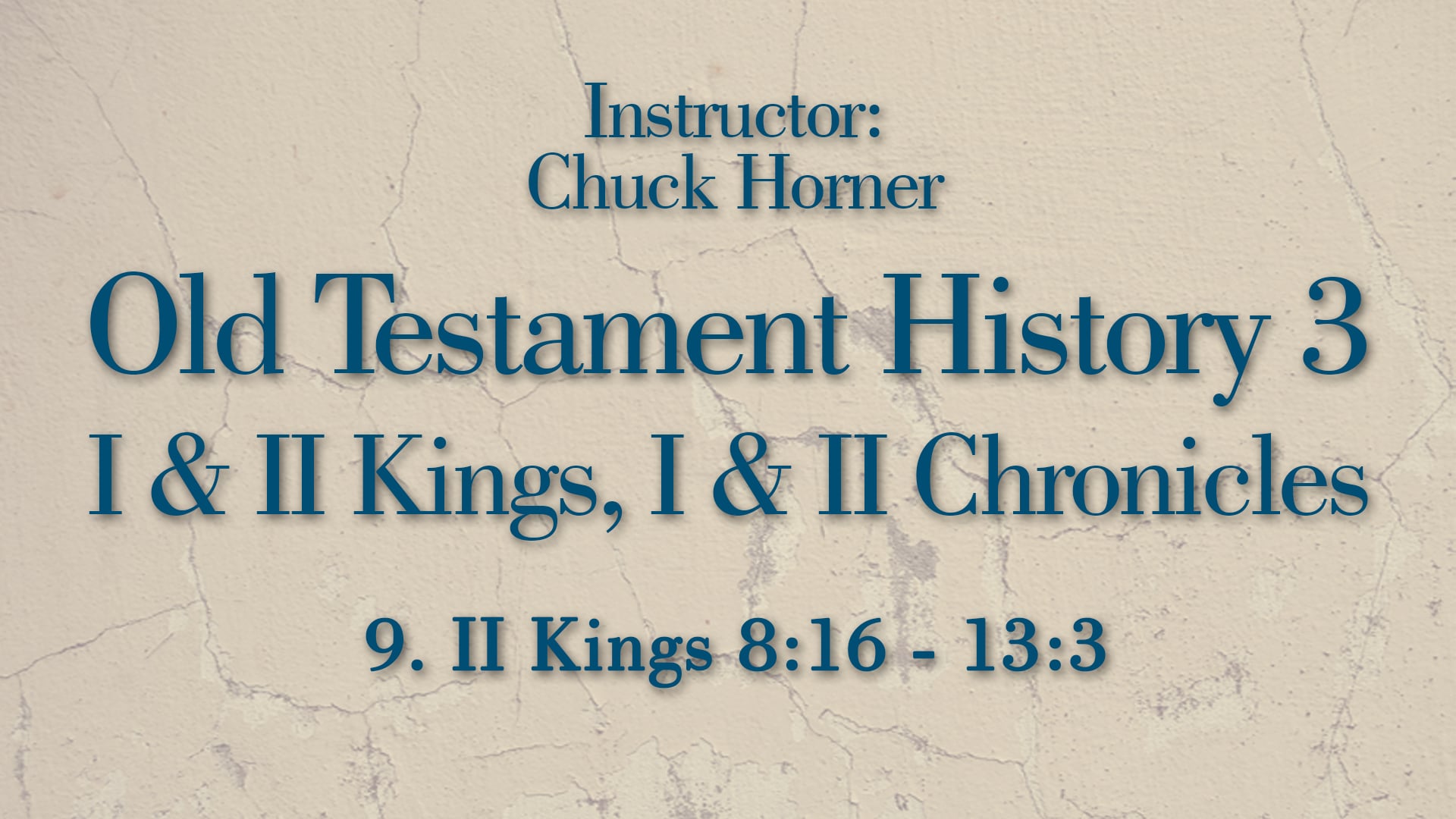Old Testament History 3: Lesson 9