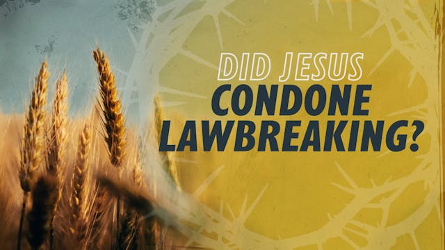 Did Jesus Condone Lawbreaking? | Why ...