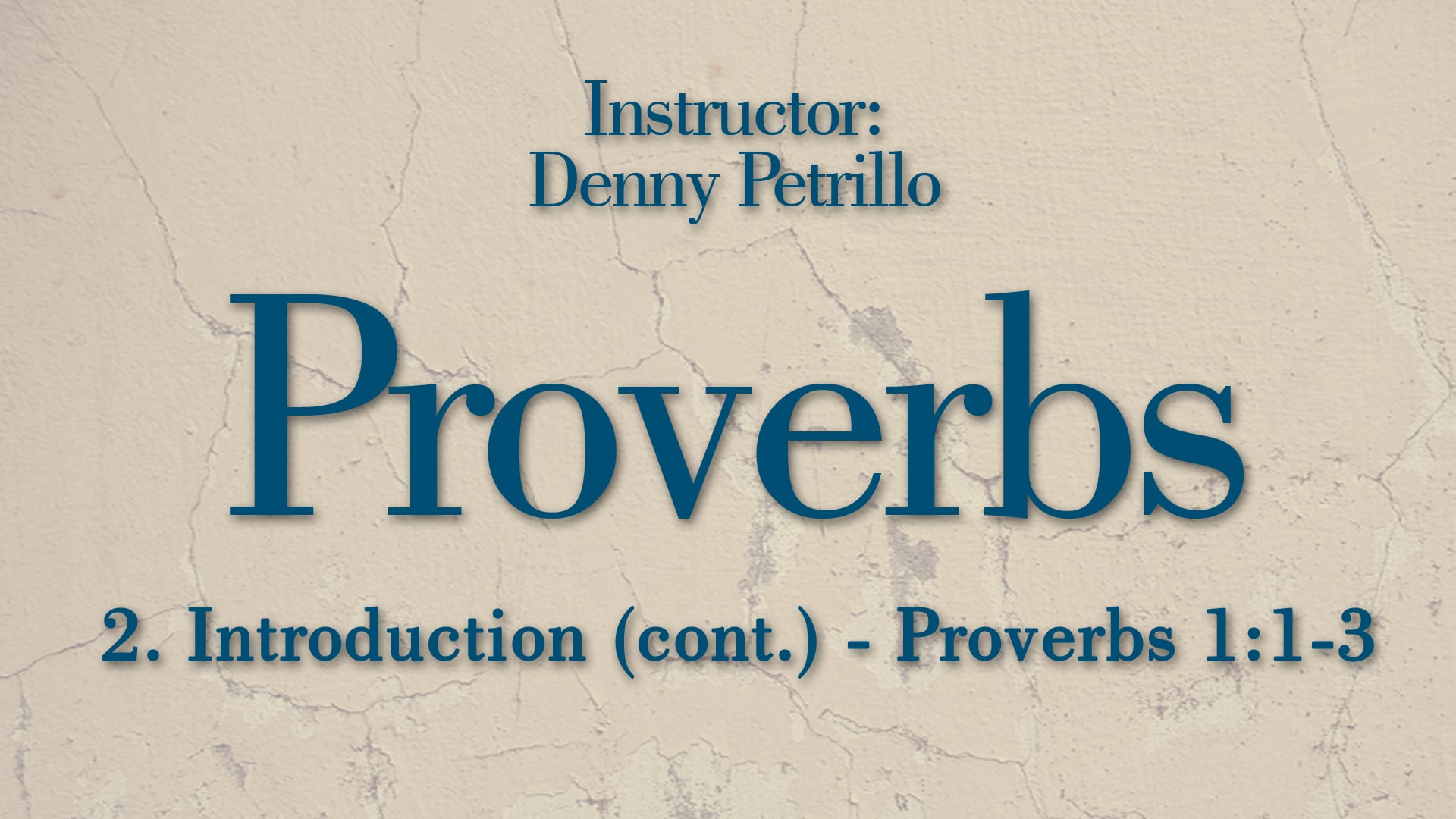 Proverbs: Lesson 2