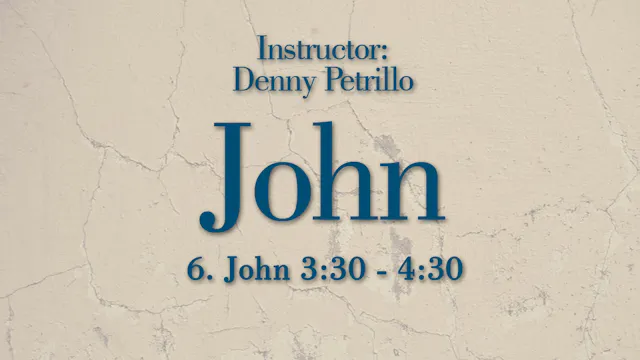 John: Lesson 6