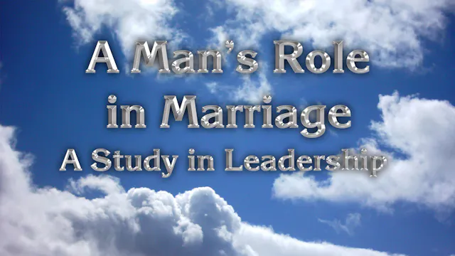 2. Man's Role in Marriage | God's Pla...