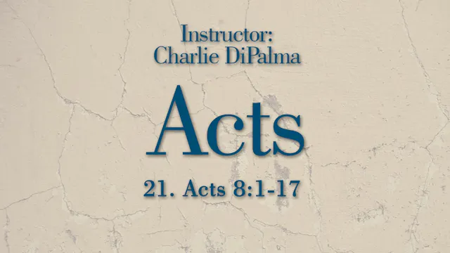 Acts: Lesson 21