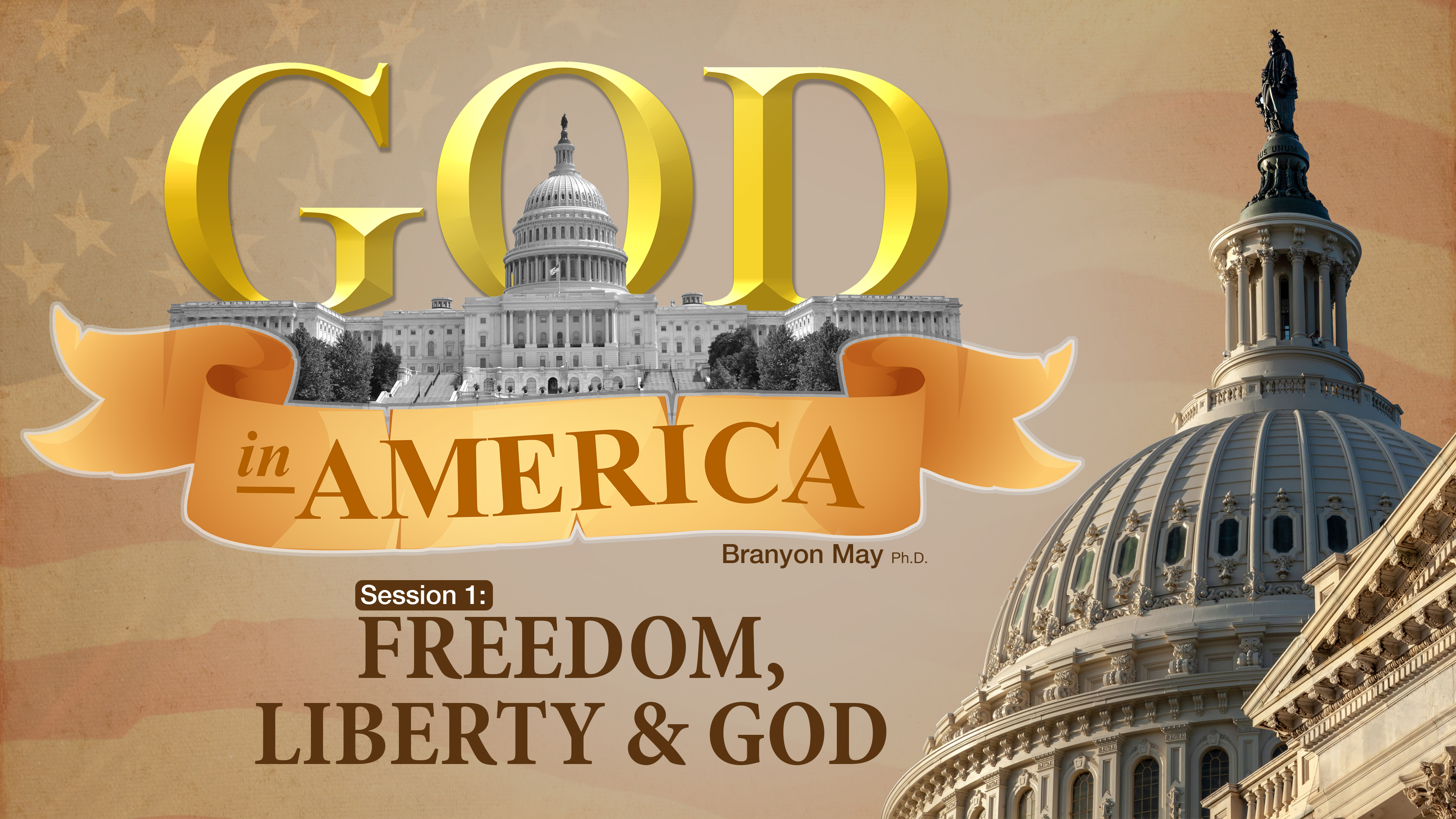 Session 1: Freedom, Liberty, and God | God in America