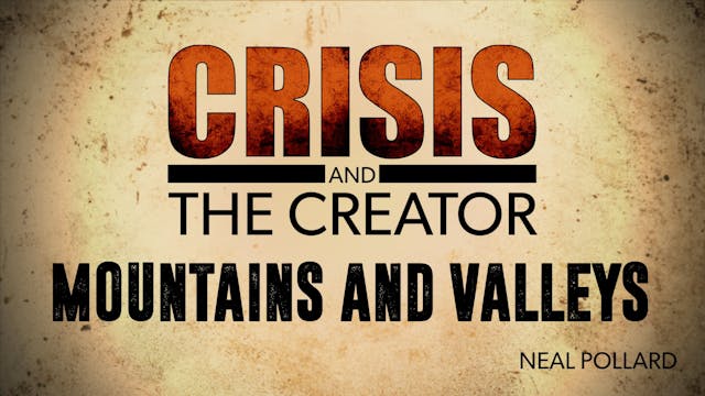 Mountains and Valleys | Crisis and th...