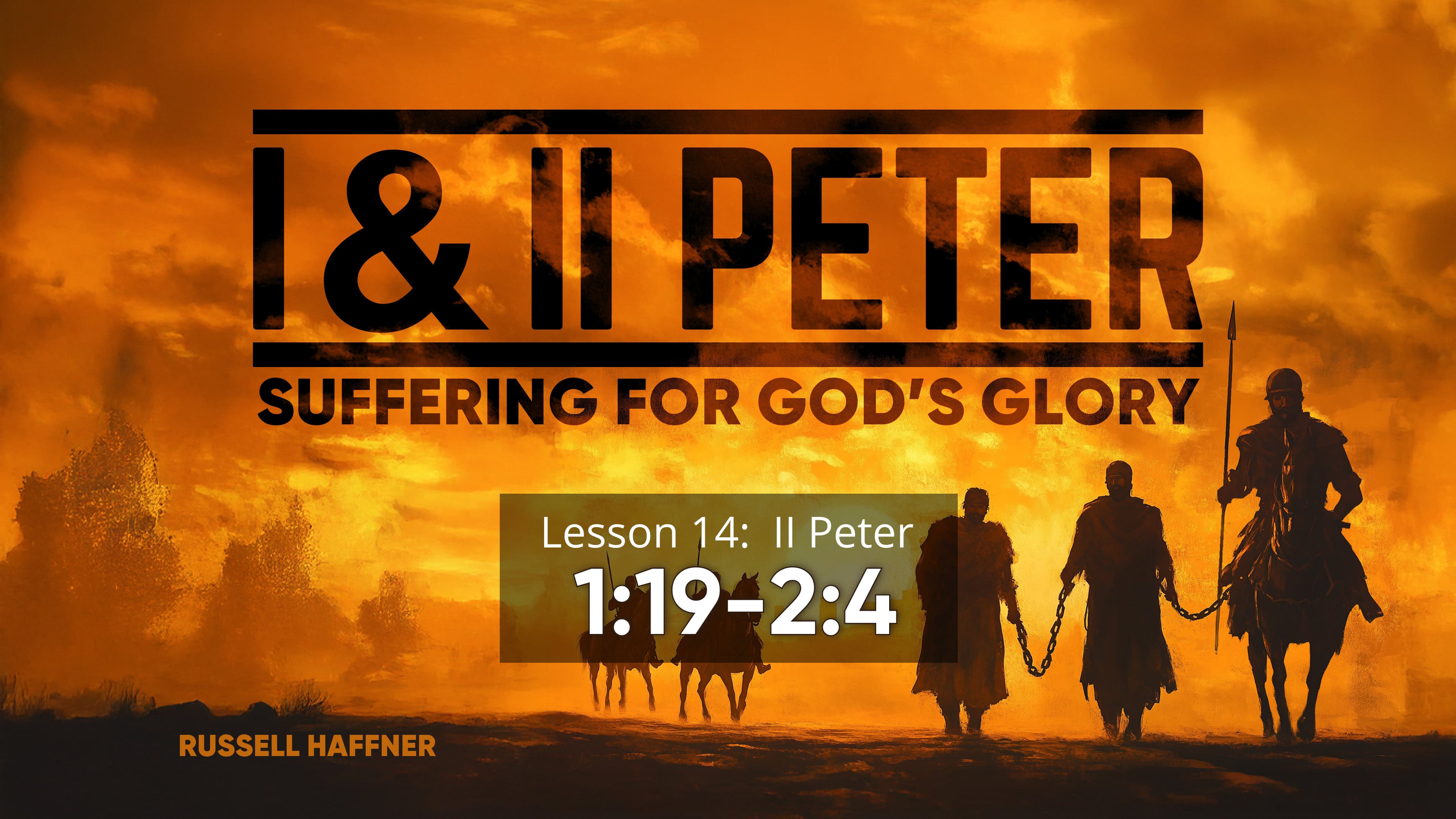 Lesson 14 | 1 & 2 Peter