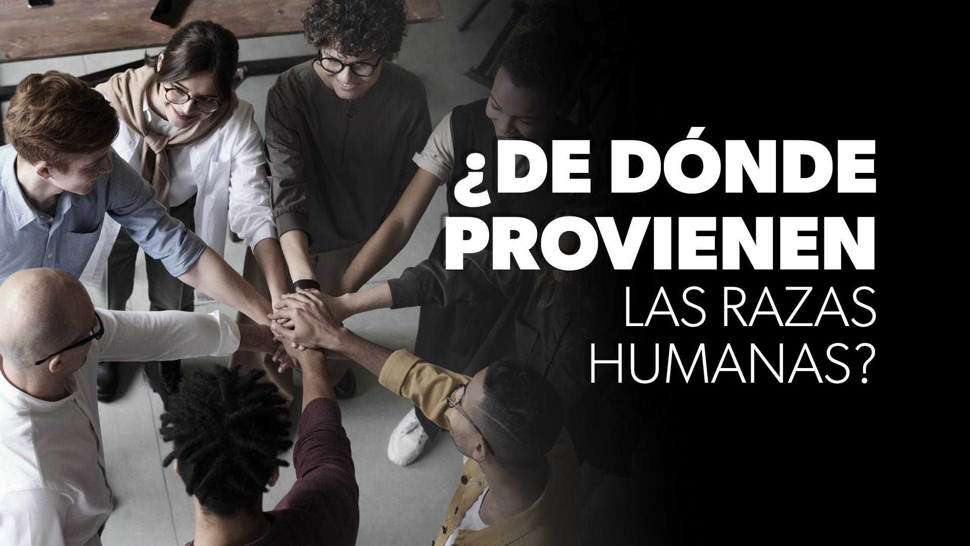 ¿De Dónde Provienen Las Razas Humanas?