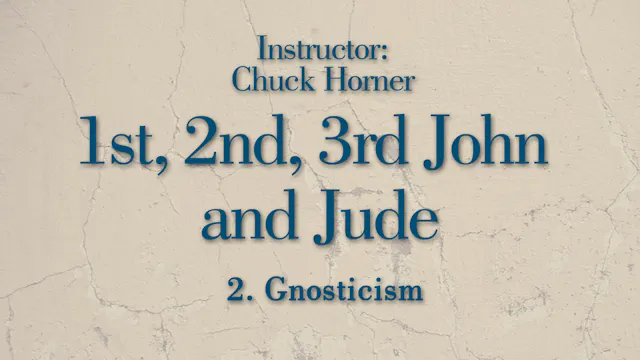 1, 2, 3 John and Jude: Lesson 2