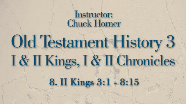 Old Testament History 3: Lesson 8
