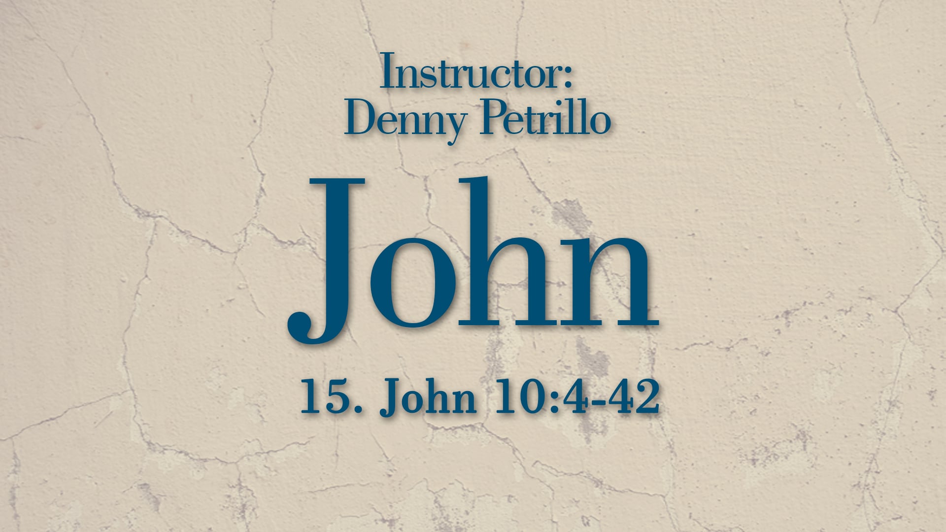 John: Lesson 15