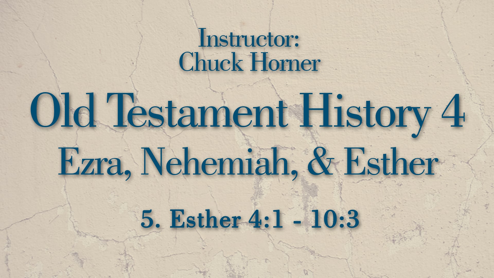 Old Testament History 4: Lesson 5