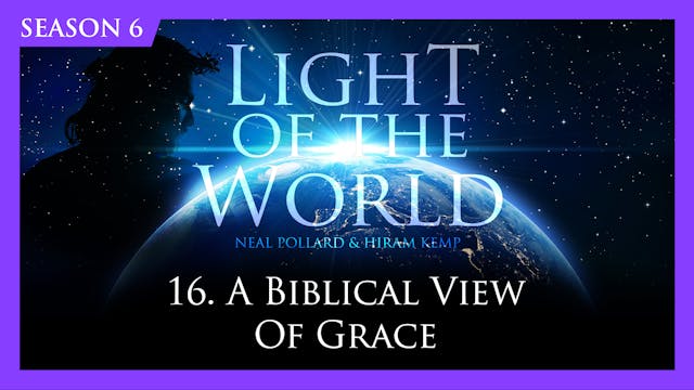 16. A Biblical View of Grace