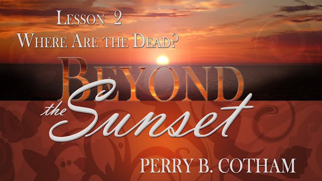 2. Where Are the Dead? | Beyond the S...