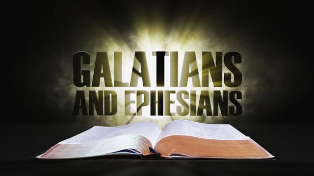 9.  Galatians and Ephesians | Spotlig...