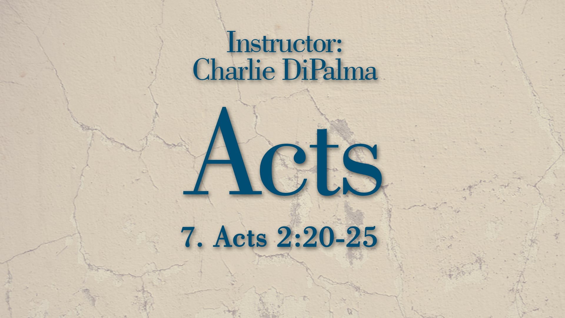 Acts: Lesson 7