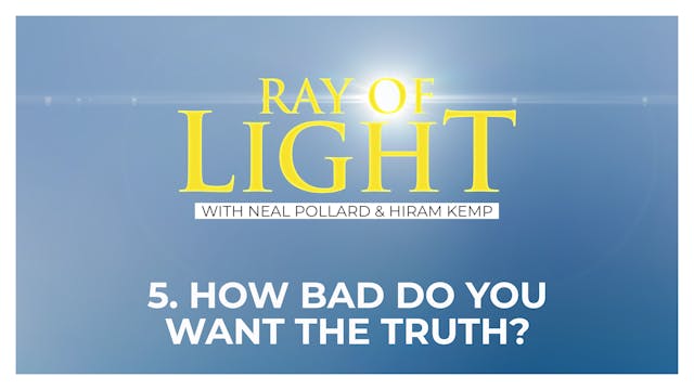 5. How Bad do You Want the Truth? | R...