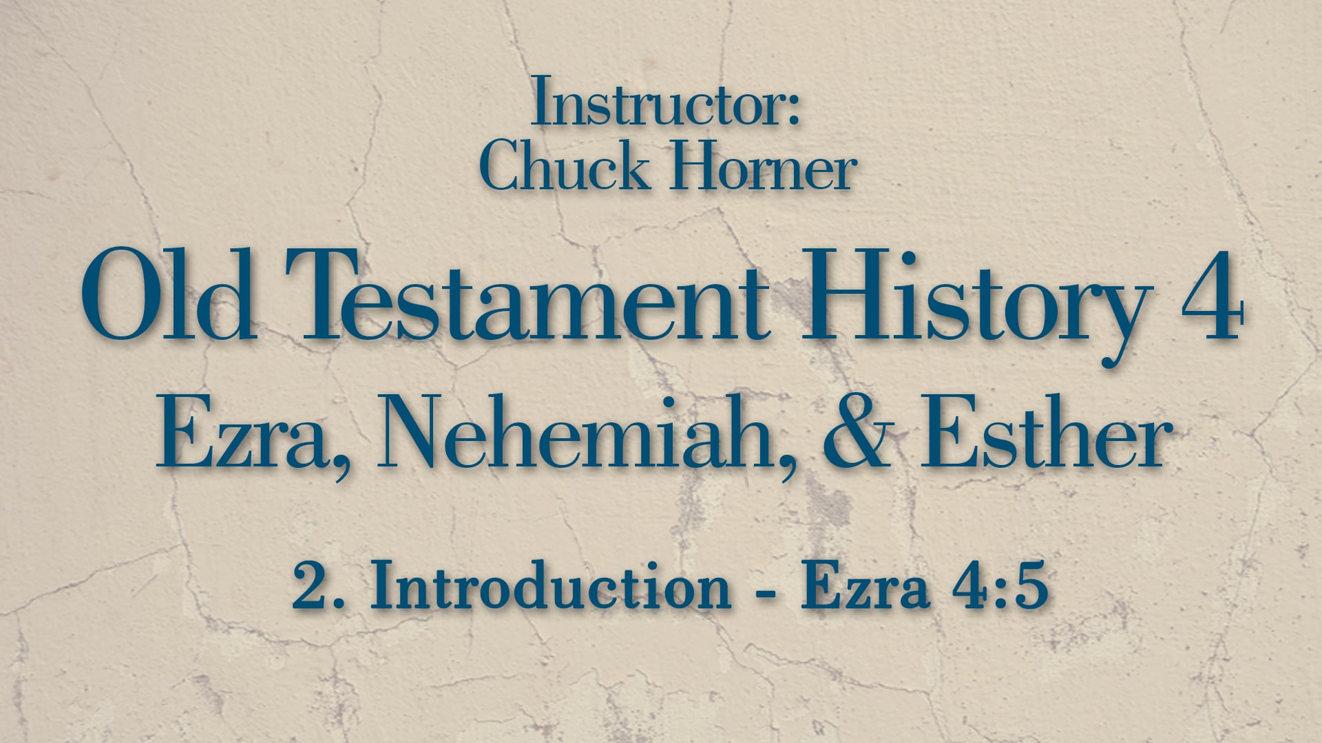Old Testament History 4: Lesson 2