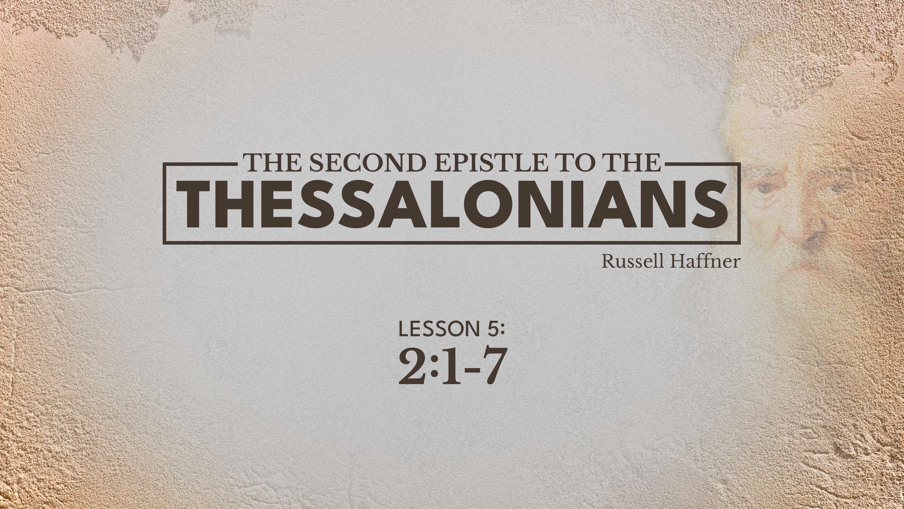 Lesson 5 | 2 Thessalonians