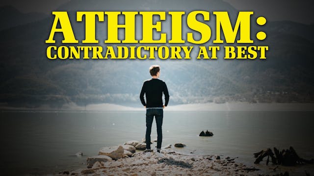 Atheism: Contradictory at Best