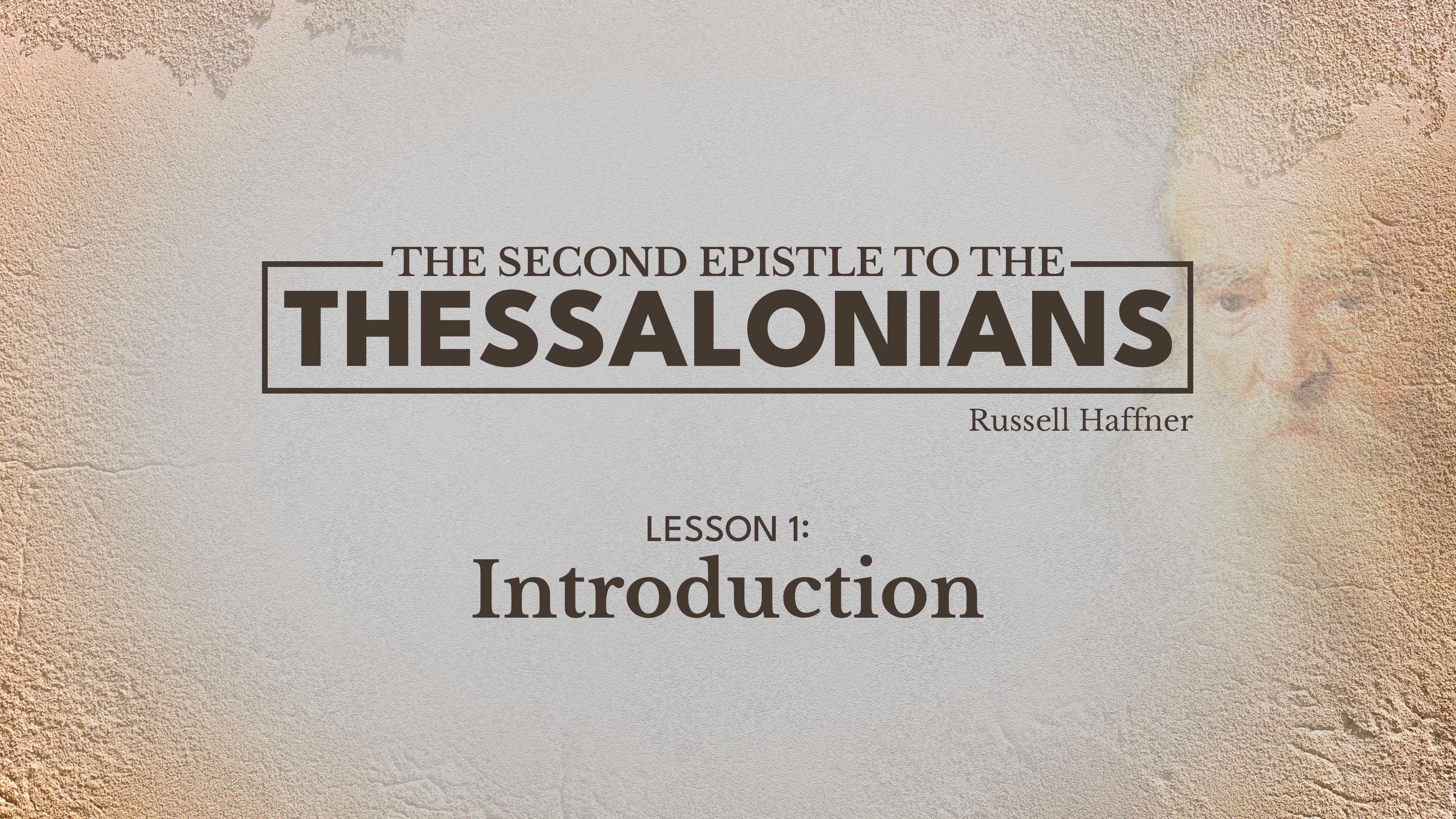 Lesson 1 | 2 Thessalonians