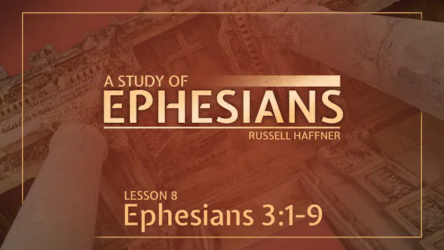 Lesson 8 | Ephesians