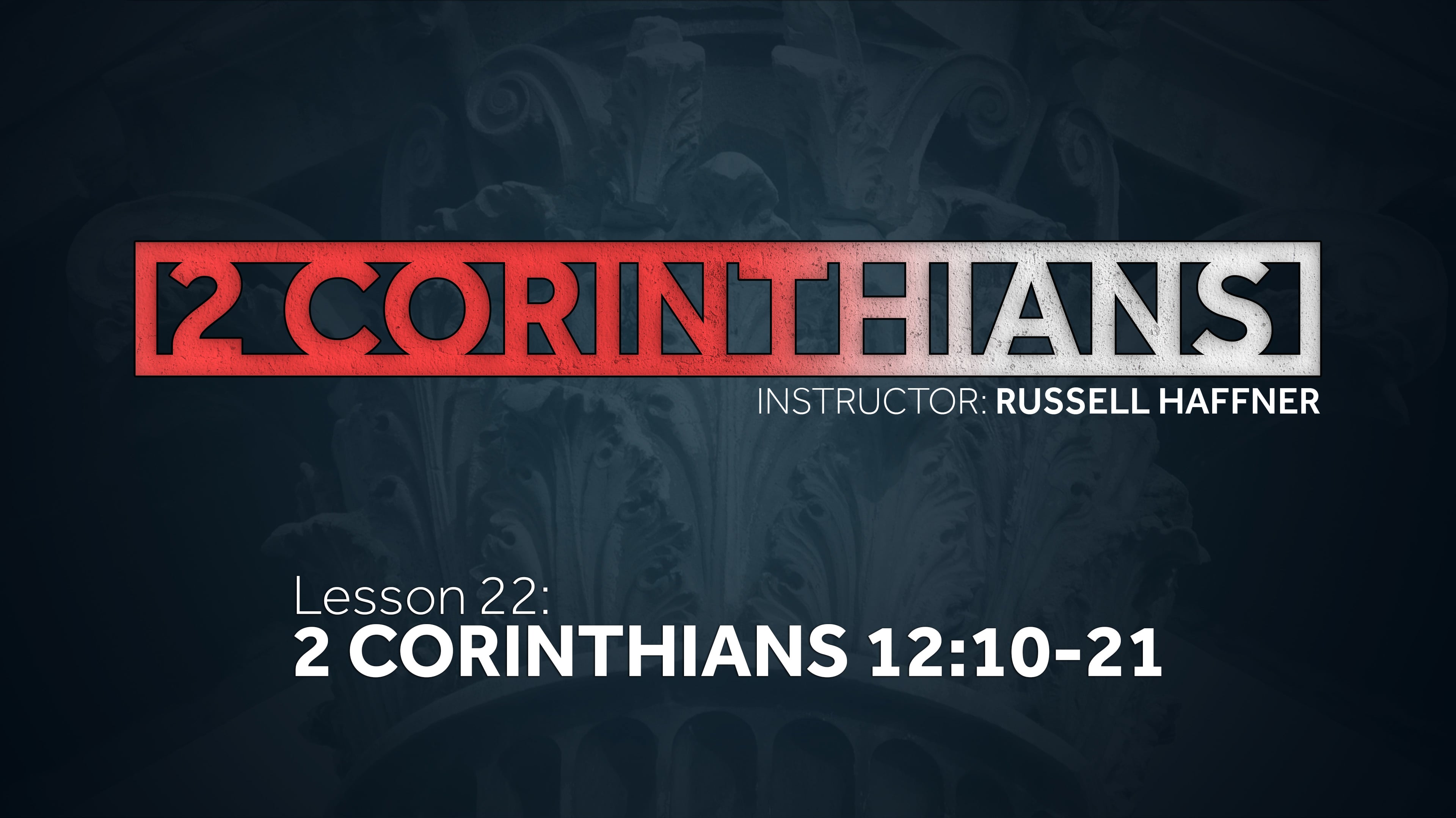 Lesson 22 | 2 Corinthians