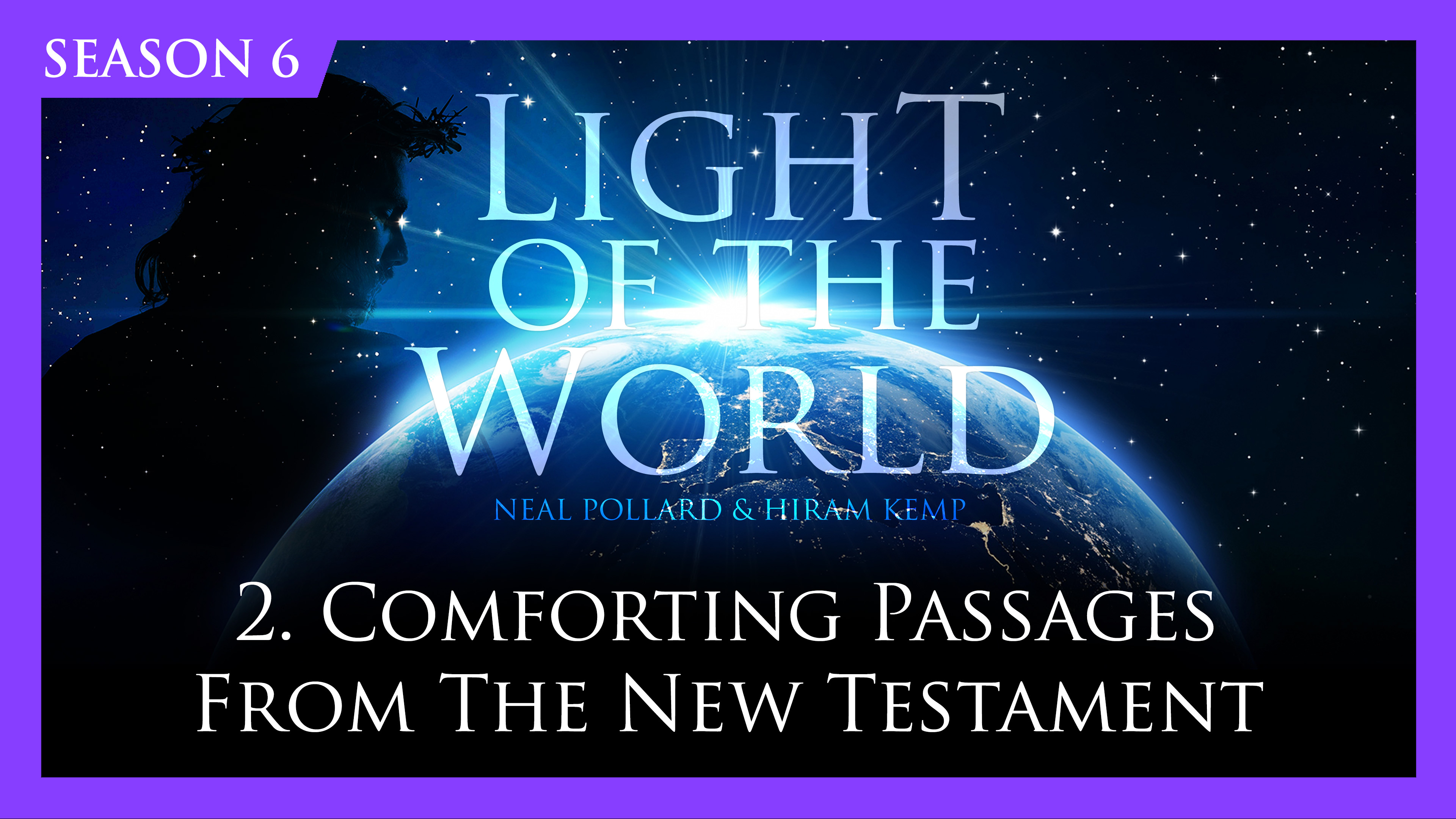 2. Comforting Passages from the New Testament
