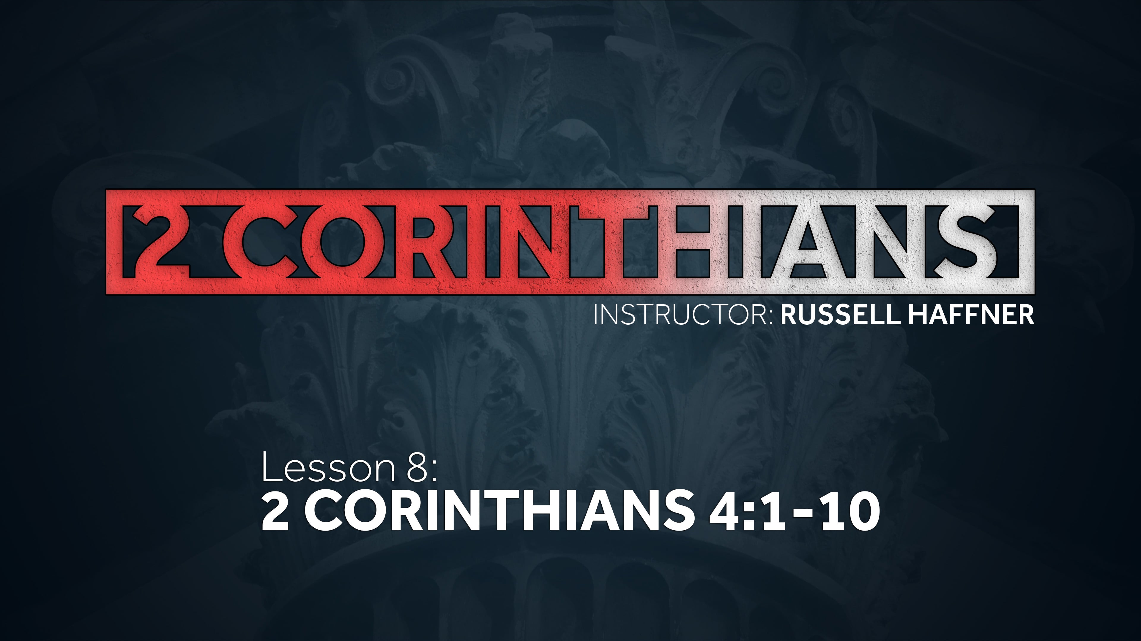 Lesson 8 | 2 Corinthians