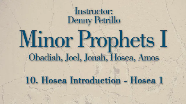 Minor Prophets 1: Lesson 10