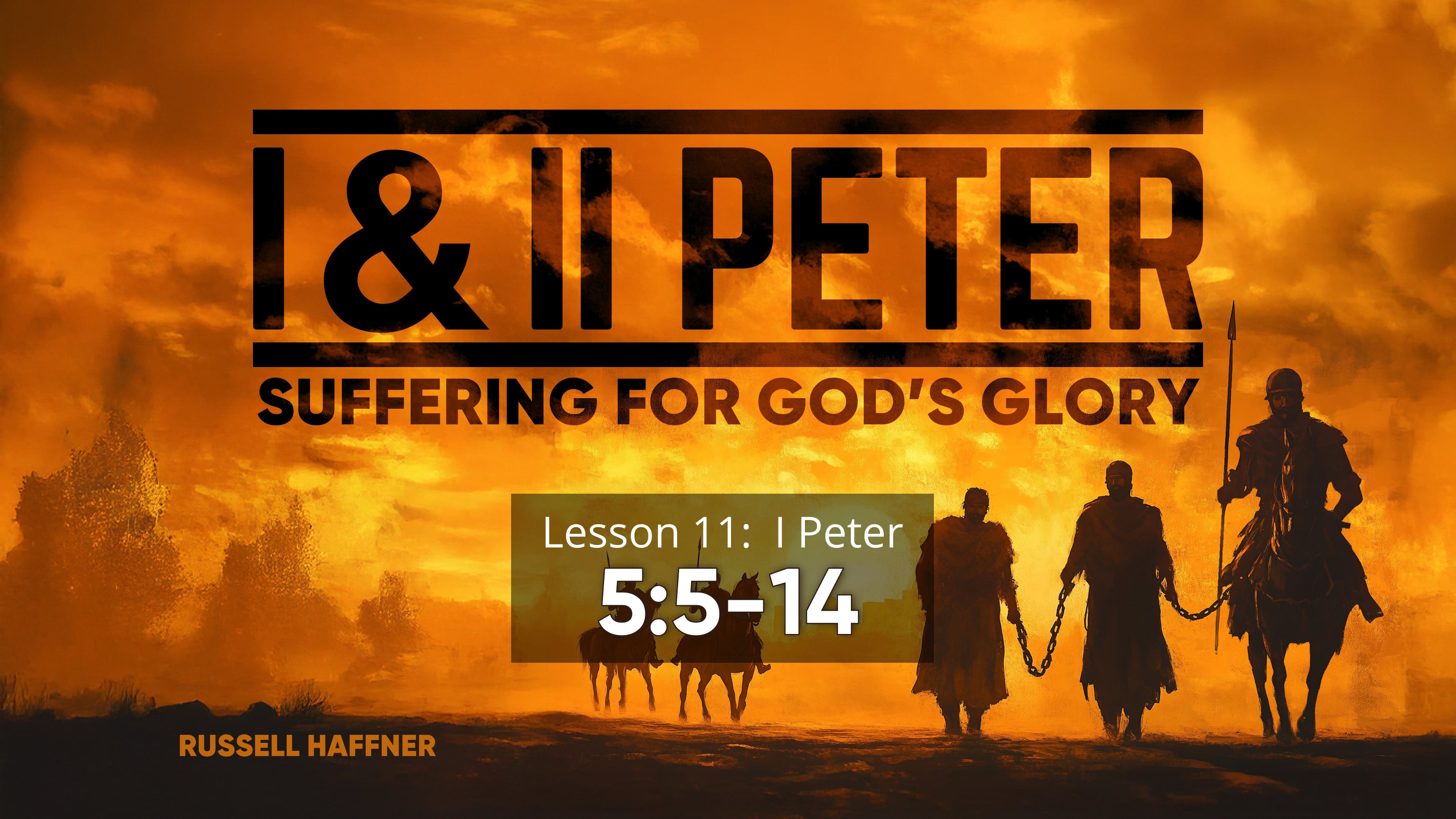 Lesson 11 | 1 & 2 Peter